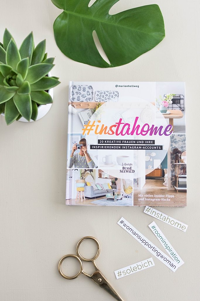 Mein Lieblingsbuch im August: #instahome – 20 kreative Frauen und ihre inspirierenden Instagram-Accounts