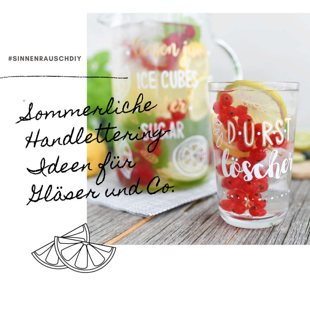 Gesunde Sommer-Limonade selbermachen + Gläser mit Handlettering gestalten