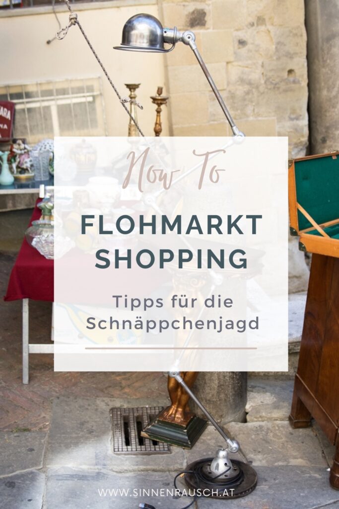How To: Flohmarkt Shopping - meine Tipps für die Schnäppchenjagd (+ Bilder vom Antikmarkt in Arezzo)